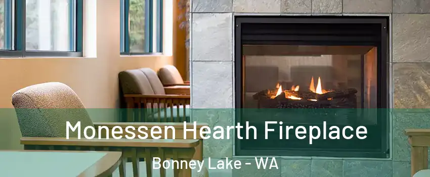  Monessen Hearth Fireplace Bonney Lake - WA